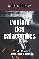 Enfant catacombes thriller d'occasion  Livré partout en France