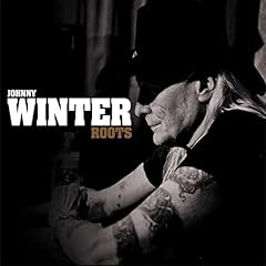 Roots johnny winter d'occasion  Livré partout en France