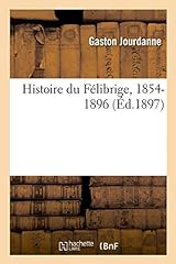 Histoire félibrige 1854 d'occasion  Livré partout en France