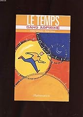 Temps aspirine d'occasion  Livré partout en France