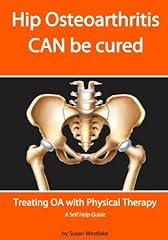 Hip osteoarthritis cured for sale  Delivered anywhere in USA 