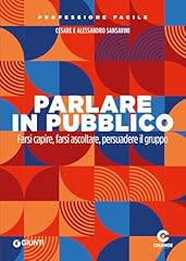 Parlare pubblico. farsi usato  Spedito ovunque in Italia 