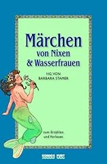 Märchen nixen wasserfrauen gebraucht kaufen  Wird an jeden Ort in Deutschland
