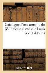 Catalogue armoire xvie d'occasion  Livré partout en France