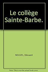 Collège sainte barbe. d'occasion  Livré partout en France