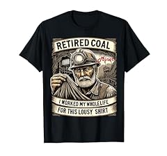 Retired coal miner for sale  Delivered anywhere in UK