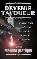 Devenir tatoueur manuel d'occasion  Livré partout en France