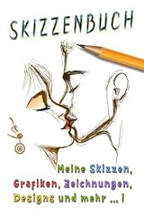 Skizzenbuch skizzen grafiken gebraucht kaufen  Wird an jeden Ort in Deutschland