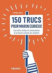 150 trucs marin d'occasion  Livré partout en Belgiqu