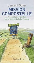 Mission compostelle d'occasion  Livré partout en France