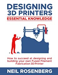 Designing 3D Printers: Essential Knowledge, used for sale  Delivered anywhere in USA 