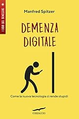 Demenza digitale. come usato  Spedito ovunque in Italia 