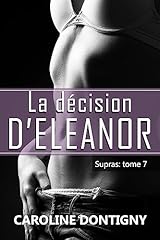 Décision eleanor supras d'occasion  Livré partout en France