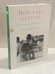 Dire fare gustare. usato  Spedito ovunque in Italia 
