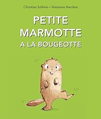 Petite marmotte bougeotte d'occasion  Livré partout en France