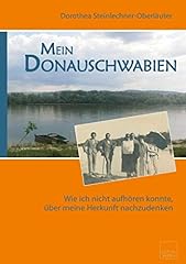 Donauschwabien aufhören konnt gebraucht kaufen  Wird an jeden Ort in Deutschland