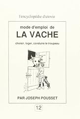 Mode emploi vache d'occasion  Livré partout en France