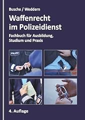 Waffenrecht polizeidienst fach gebraucht kaufen  Wird an jeden Ort in Deutschland