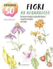 Dipingere fiori acquarello. usato  Spedito ovunque in Italia 