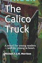 Calico truck novel for sale  Delivered anywhere in UK