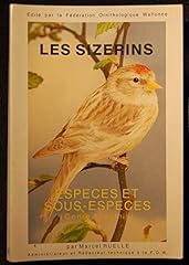 Sizerins espèces espèces d'occasion  Livré partout en France