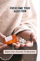 Overcome addiction begin for sale  Delivered anywhere in UK