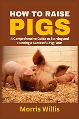 Raise pigs comprehensive for sale  Delivered anywhere in USA 