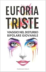 Euforia triste viaggio usato  Spedito ovunque in Italia 