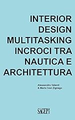 Interior design multitasking. usato  Spedito ovunque in Italia 