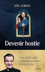 Devenir hostie spiritualité d'occasion  Livré partout en France