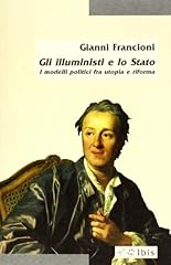 Gli illuministi stato. usato  Spedito ovunque in Italia 