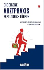 Eigene arztpraxis erfolgreich gebraucht kaufen  Wird an jeden Ort in Deutschland