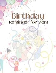 Birthday reminder mom for sale  Delivered anywhere in UK