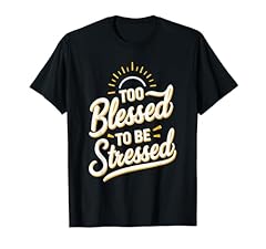Too blessed stressed usato  Spedito ovunque in Italia 