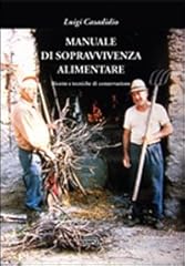 Manuale sopravvivenza alimenta usato  Spedito ovunque in Italia 