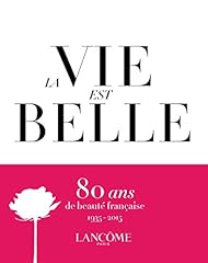 Vie belle lancôme d'occasion  Livré partout en Belgiqu