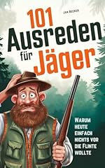 101 ausreden jäger gebraucht kaufen  Wird an jeden Ort in Deutschland