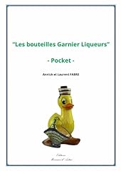 Bouteilles garnier liqueurs d'occasion  Livré partout en France