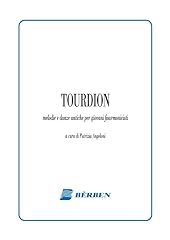 Tourdion. melodie danze usato  Spedito ovunque in Italia 