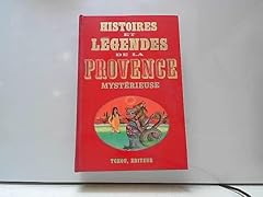 Histoires légendes provence d'occasion  Livré partout en France