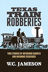 Texas train robberies for sale  Delivered anywhere in USA 