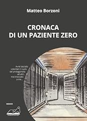 Cronaca paziente zero usato  Spedito ovunque in Italia 