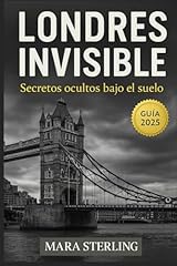 Londres invisible secretos usato  Spedito ovunque in Italia 