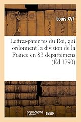 Lettres patentes roi d'occasion  Livré partout en France