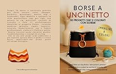 Borse uncinetto progetti usato  Spedito ovunque in Italia 