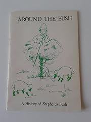 Around bush history for sale  Delivered anywhere in UK