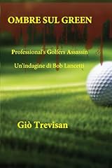 Ombre sul green usato  Spedito ovunque in Italia 