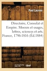 Directoire consulat empire. d'occasion  Livré partout en France
