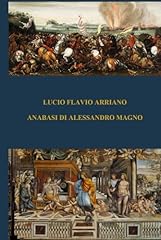Anabasi alessandro magno usato  Spedito ovunque in Italia 