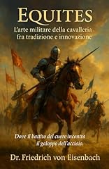Equites arte militare usato  Spedito ovunque in Italia 